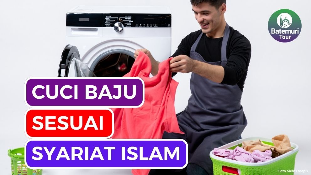 4 Cara Cuci Pakaian Sesuai Syariat Islam